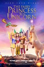 Watch The Fairy Princess & the Unicorn 9Movies
