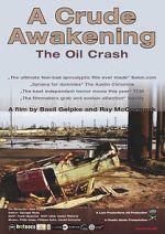 Watch A Crude Awakening: The Oil Crash 9Movies