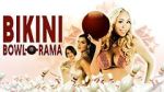 Watch Bikini Bowl-O-Rama 9Movies
