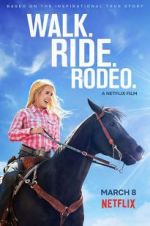 Watch Walk. Ride. Rodeo. 9Movies