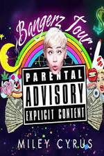 Watch Miley Cyrus: Bangerz Tour 9Movies