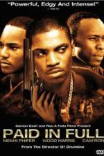 Watch Paid in Full 9Movies