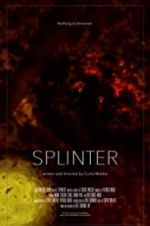 Watch Splinter 9Movies