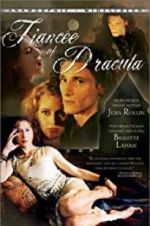 Watch Dracula\'s Fiancee 9Movies