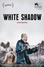 Watch White Shadow 9Movies
