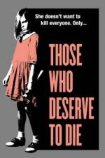 Watch Those Who Deserve to Die 9Movies