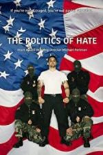 Watch The Politics of Hate 9Movies