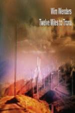 Watch Twelve Miles To Trona 9Movies