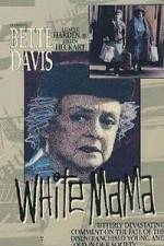 Watch White Mama 9Movies