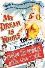 Watch My Dream Is Yours 9Movies