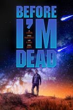 Watch Before I\'m Dead 9Movies