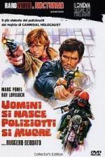 Watch Uomini si nasce poliziotti si muore 9Movies