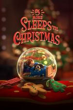 Watch 5 More Sleeps \'til Christmas (TV Special 2021) 9Movies