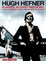 Watch Hugh Hefner: Playboy, Activist and Rebel 9Movies