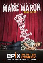 Watch Marc Maron: More Later (TV Special 2015) 9Movies