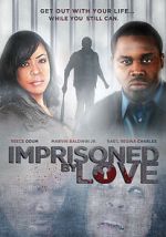 Watch Imprisoned by Love 9Movies