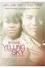 Watch Yelling to the Sky 9Movies