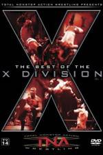 Watch TNA Wrestling The Best of the X Division Volume 1 9Movies