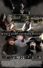 Watch Wyatt Earp and Bass Reeves 9Movies