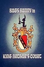 Watch Bugs Bunny in King Arthur\'s Court (TV Short 1978) 9Movies