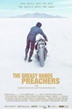 Watch The Greasy Hands Preachers 9Movies