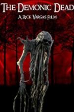 Watch The Demonic Dead 9Movies