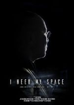 Watch I Need My Space 9Movies