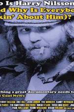 Watch Who Is Harry Nilsson 9Movies