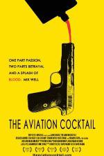 Watch The Aviation Cocktail 9Movies