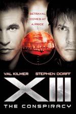 Watch XIII The Conspiracy 9Movies