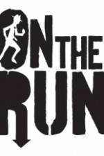 Watch On The Run 9Movies