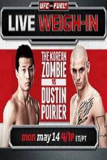 Watch UFC On Fuel Korean Zombie vs Poirier Weigh-Ins 9Movies