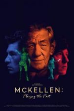 Watch McKellen: Playing the Part 9Movies