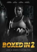 Watch Boxed in 2 9Movies