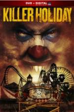 Watch Killer Holiday 9Movies