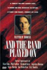 Watch And the Band Played On 9Movies