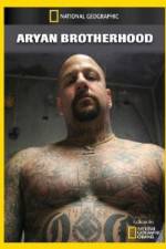 Watch National Geographic Aryan Brotherhood 9Movies