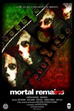 Watch Mortal Remains 9Movies