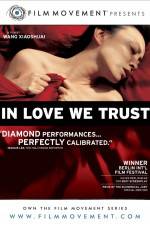 Watch In Love We Trust 9Movies