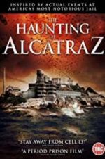 Watch The Haunting of Alcatraz 9Movies