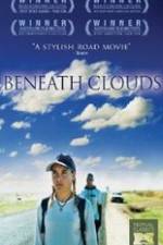 Watch Beneath Clouds 9Movies