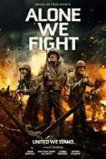 Watch Alone We Fight 9Movies