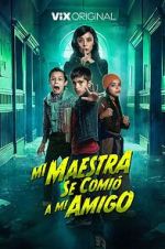Watch Mi Maestra se comi� a mi amigo 9Movies