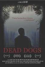 Watch Dead Dogs 9Movies
