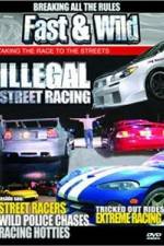 Watch Fast & Wild Illegal Street Action 9Movies