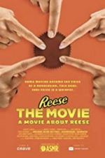 Watch REESE The Movie: A Movie About REESE 9Movies