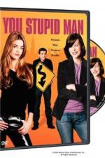 Watch You Stupid Man 9Movies