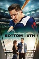 Watch Bottom of the 9th 9Movies