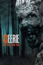 Watch 13 Eerie 9Movies