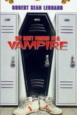 Watch My Best Friend Is a Vampire 9Movies